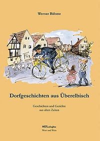 Werner Böhme "Dorfgeschichten aus Überelbisch"