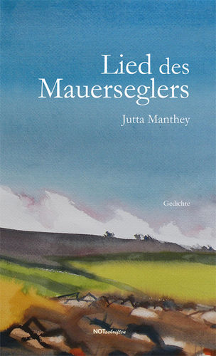 Jutta Manthey "Lied des Mauerseglers"
