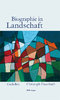Christoph Eisenhuth "Biographie in Landschaft"
