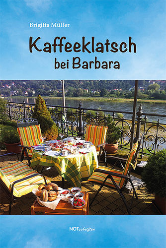 Brigitta Müller "Kaffeeklatsch bei Barbara"