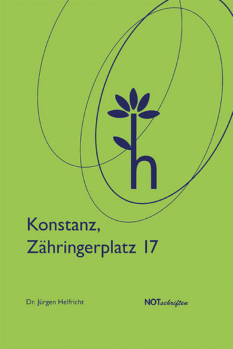 Dr. Jürgen Helfricht "Konstanz, Zähringerplatz 17"