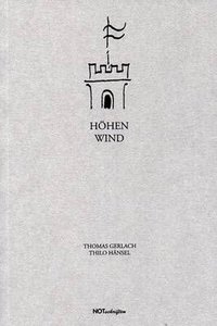 Thomas Gerlach / Thilo Hänsel "Höhenwind"