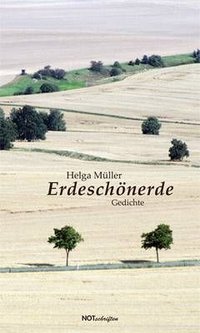 Helga Müller "Erdeschönerde"