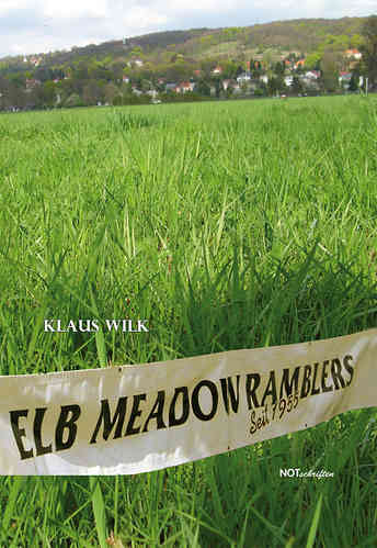 Klaus Wilk "Elb Meadow Ramblers"