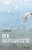 Gerd Künzel "Der Geflügelte"